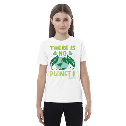 There is no Planet B White T-Shirt Kids (Unisex)