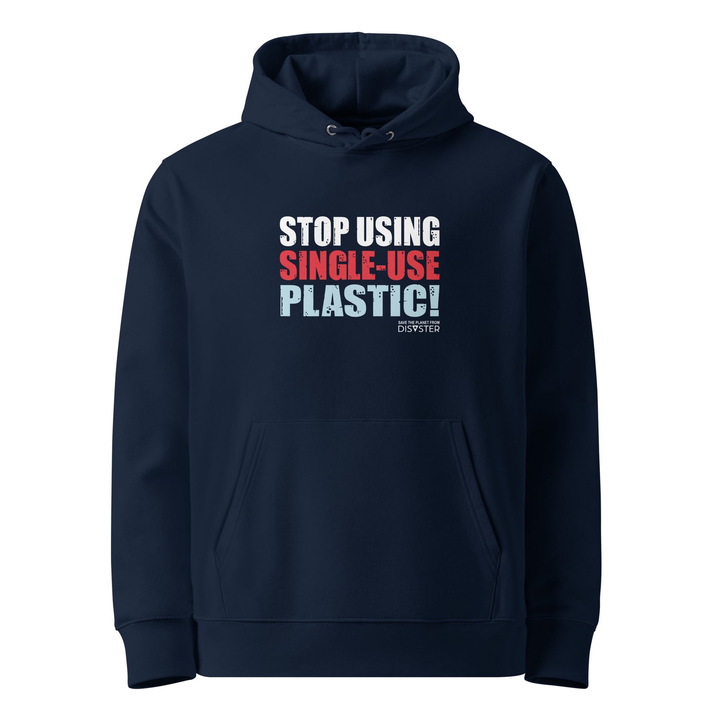 Stop Using Single-Use Plastic! Felpa con Cappuccio (Unisex)