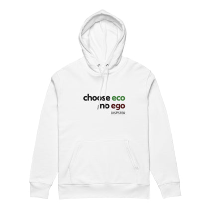 Choose Eco no Ego Felpa con Cappuccio (Unisex)