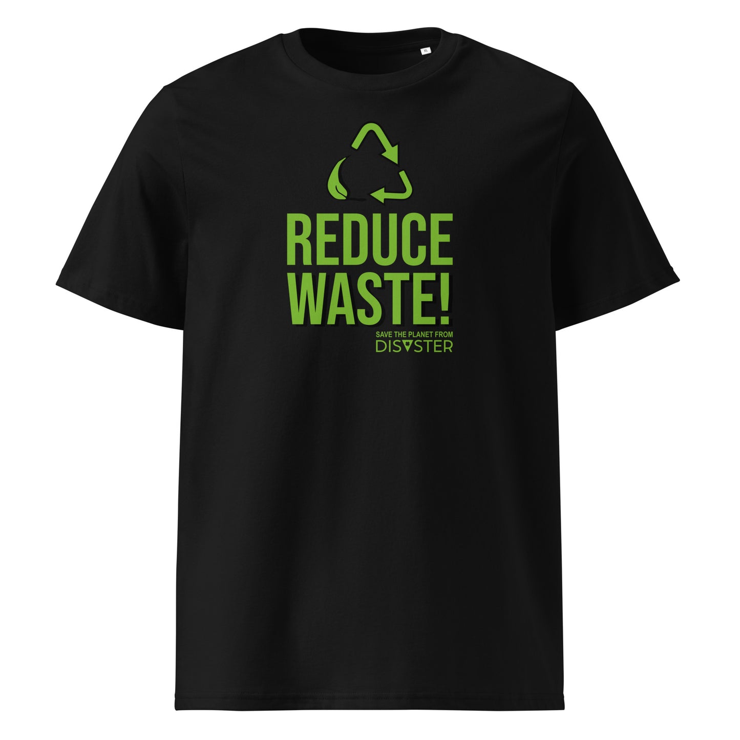 Reduce Waste! T-Shirt (Unisex)