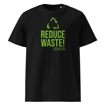 Reduce Waste! T-Shirt (Unisex)