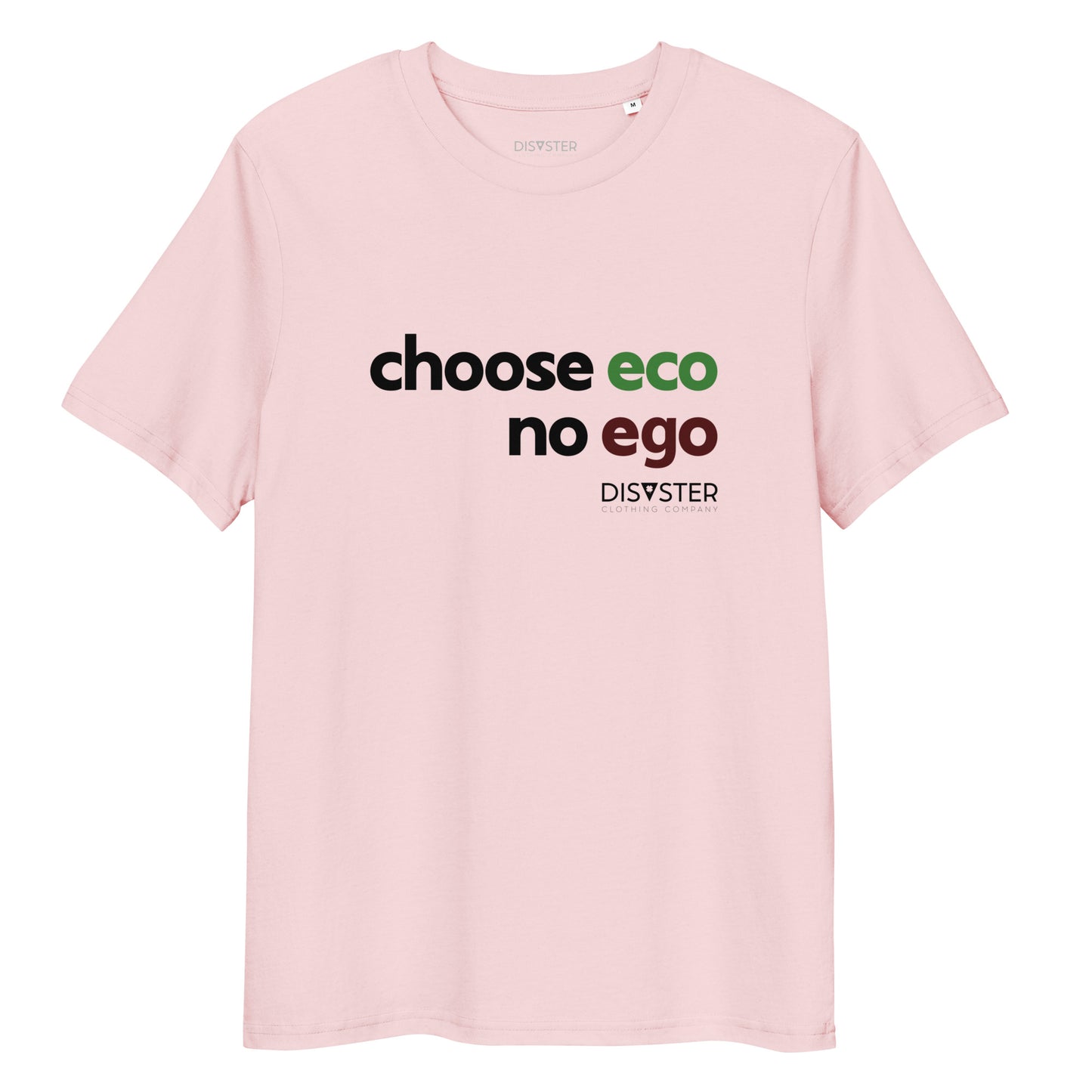 Choose Eco no Ego T-Shirt (Unisex)