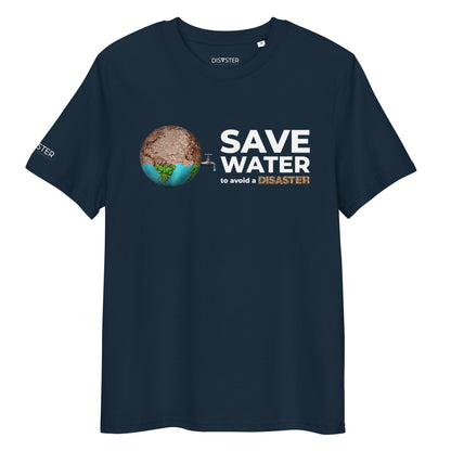 Save Water To avoid a Disaster T-Shirt (Unisex) 