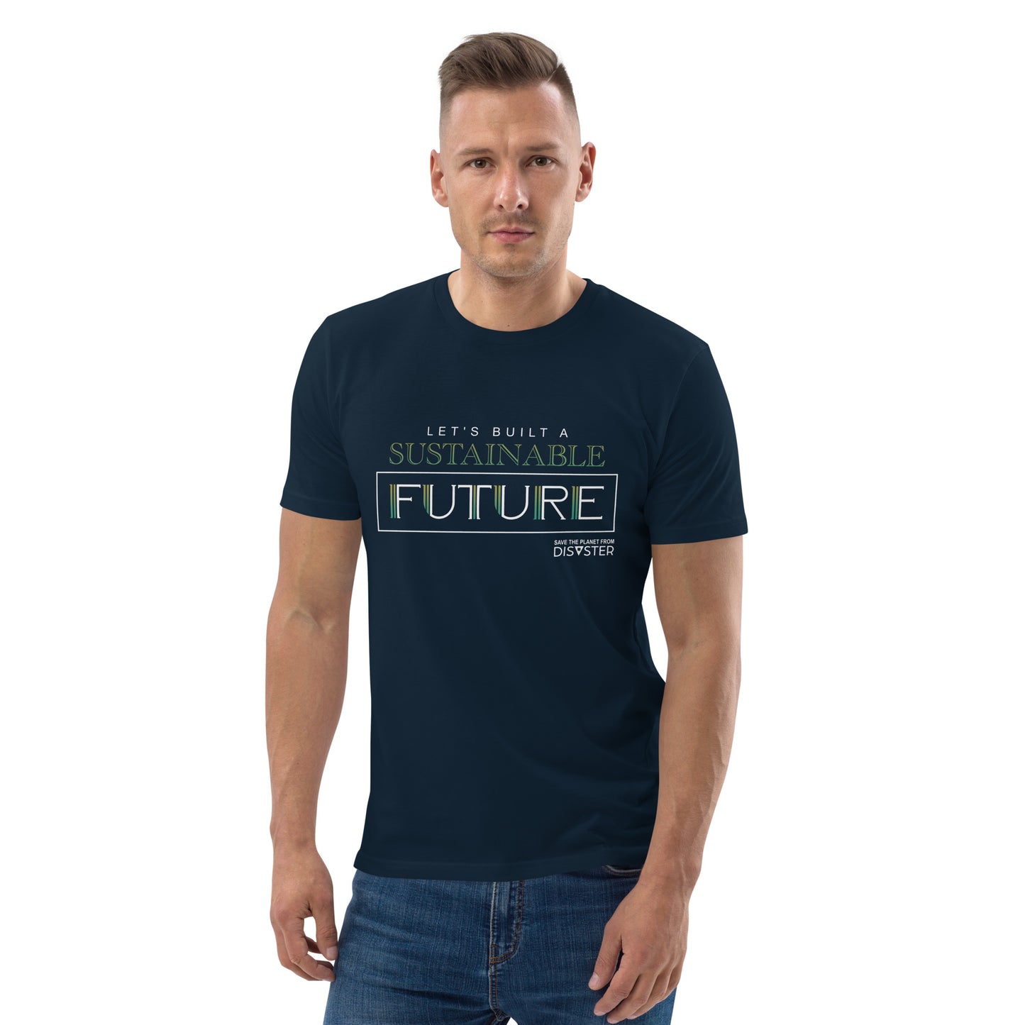 Let's Built a Sustainable Future T-Shirt (Unisex)