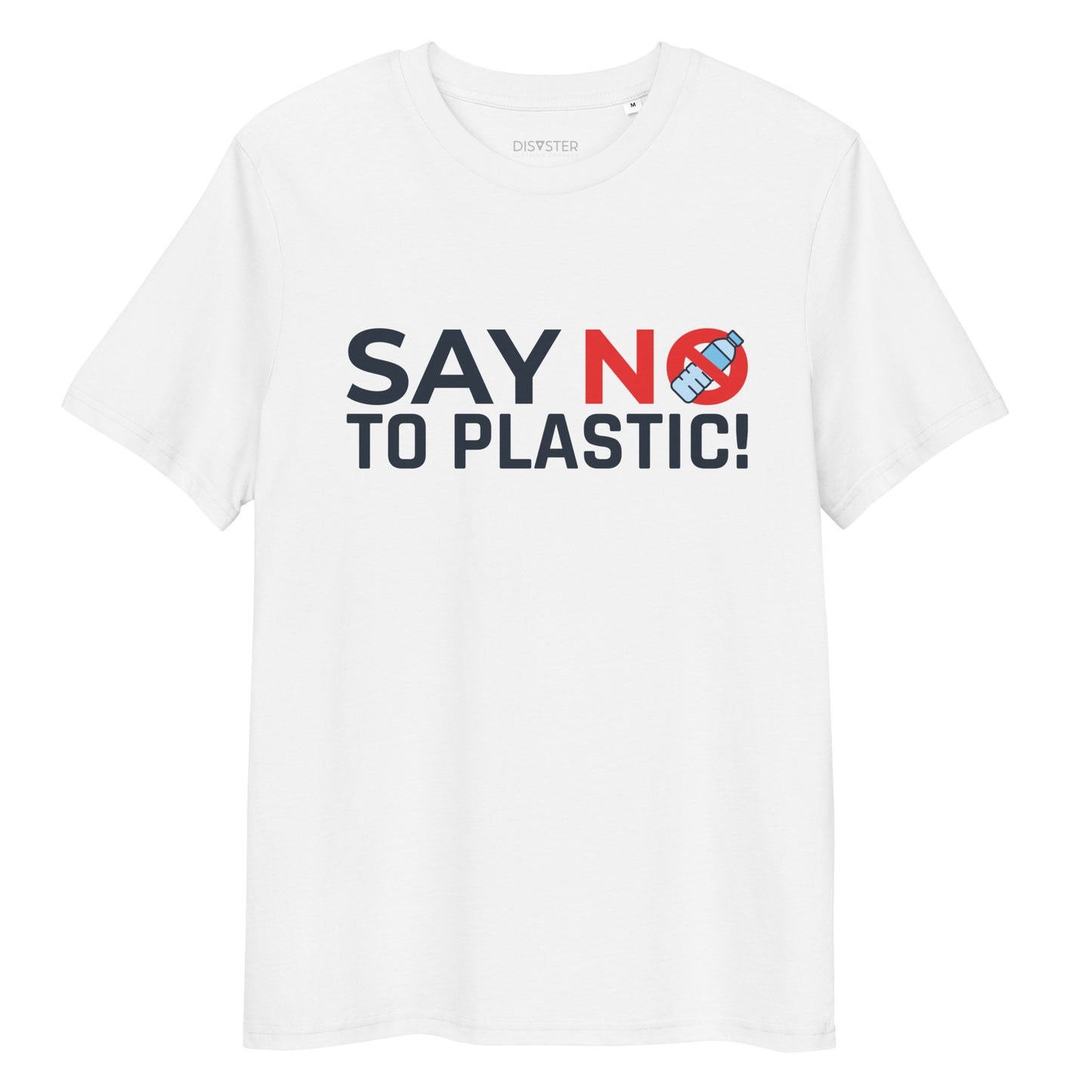 Say No To Plastic T-Shirt (Unisex)